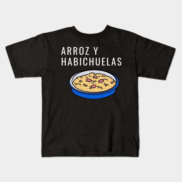 Arroz y Habichuelas Kids T-Shirt by ThreadsbyJesse